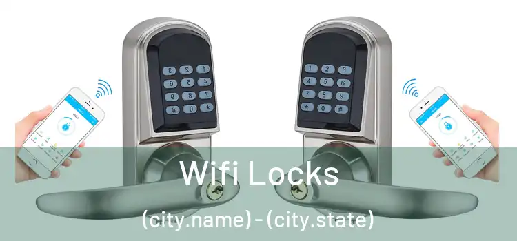  Wifi Locks (city.name) - (city.state)